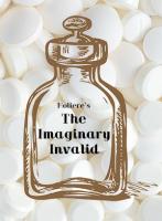 WP Theatre<br><i>The Imaginary Invalid</i> by Jean Baptiste Moliere